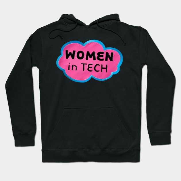 Women in Tech Hoodie by notastranger